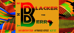 The Blacker The Berry Handcrafted Afrocentric Gifts in red, black and green with African Kente fabric images on the sides. 