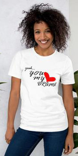 Love My Drama Short-Sleeve Womens T-Shirt, tee, tshirt