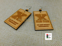 By Any Means Necessary Earrings X Jewelry Wooden Handmade