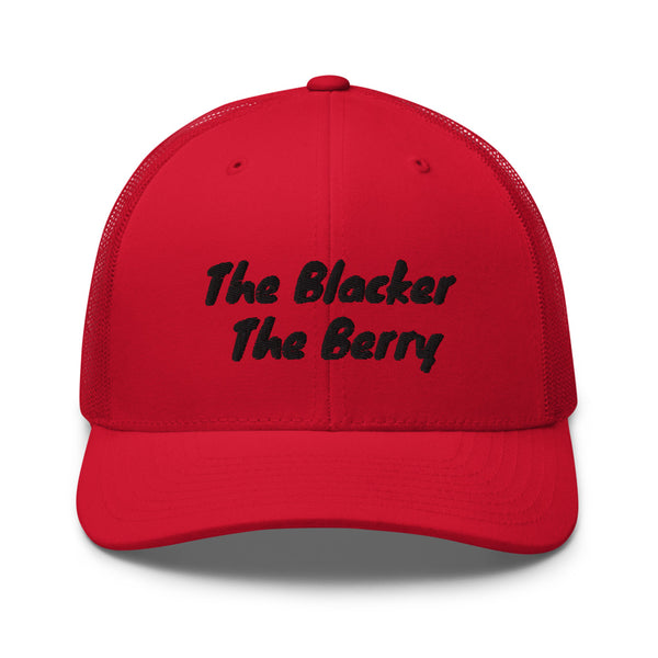 The Blacker The Berry Trucker Cap