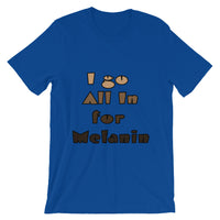 Unisex short sleeve Melanin t-shirt