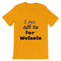 Unisex short sleeve Melanin t-shirt