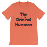 Unisex short sleeve Hue-Man t-shirt