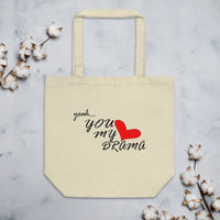 Love My Drama Eco Tote Bag