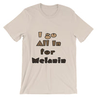 Unisex short sleeve Melanin t-shirt
